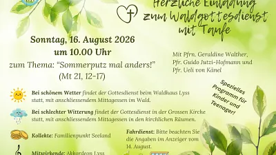 Flyer Waldgottesdienst 2026 (Foto: Lyss Pfarrkollegium) Flyer Waldgottesdienst 2026 (Foto: Lyss Pfarrkollegium)
